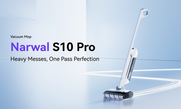 Narwal Launches the S10 Pro Wet & Dry Vacuum Mop to Conquer Heavy Messes First Time Every Time