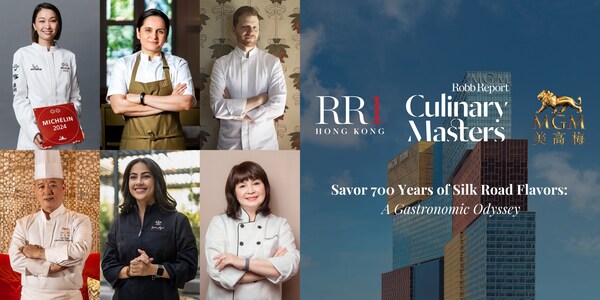 MGM Once Again Brings Asia's Only RR1HK Culinary Masters Event to Macau - Six Internationally Acclaimed Chefs Across the Silk Road to Attract Premium International Travelers for Macau
