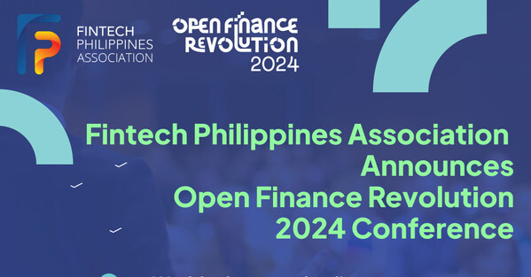 Fintech Philippines Association Announces Open Finance Revolution 2024 Conference