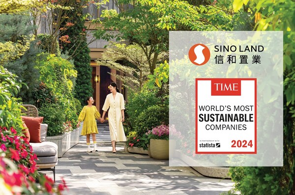 Sino Land has been named one of the World's Most Sustainable Companies 2024 by Time Magazine and Statista.