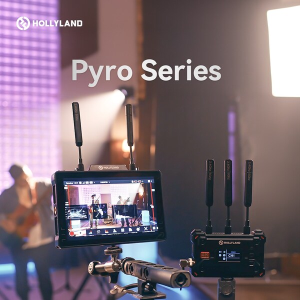 Hollyland bổ sung Màn hình video tất cả trong một Pyro 7, TX và RX vào dòng Pyro