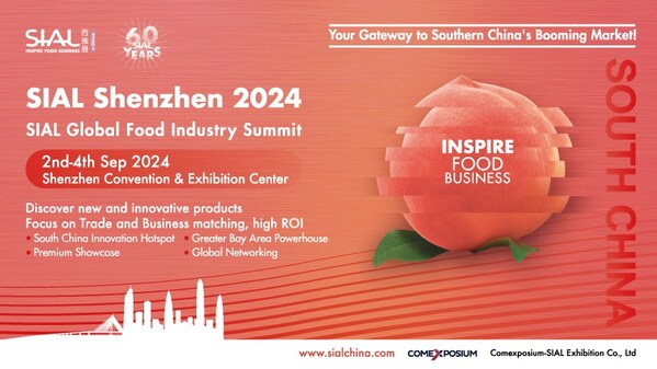 SIAL Shenzhen 2024 Kicks Off in September, Creating a Revolutionary Consumer Scenario in Southern China