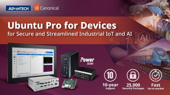 Advantech and Canonical Announce Ubuntu Pro for Devices for Secure and Streamlined Industrial IoT and AI