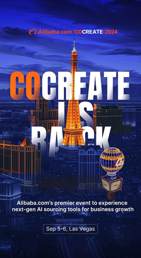 Alibaba.com will host its second annual Co-Create conference on September 5-6, 2024, in Las Vegas, NV