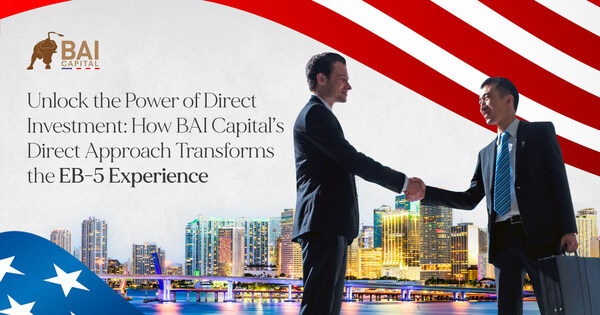 Unlock the Power of Direct Investment: How BAI Capital's Direct Approach Transforms the EB-5 Experience