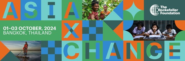 The Rockefeller Foundation Announces AsiaXchange 2024: A Blueprint for Asia’s Green & Resilient Future