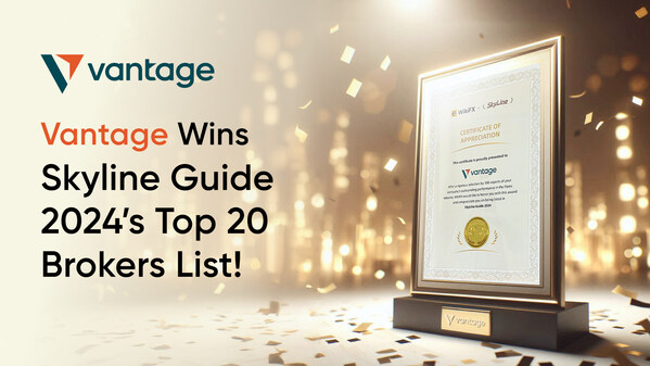 Vantage Markets榮登Skyline Guide 2024經紀商Top 20榜單——外匯業的「米其林指南」