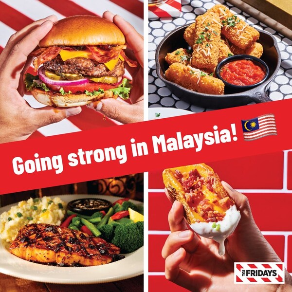 TGI Fridays Malaysia Tidak Terjejas Walaupun TGI Fridays Franchisor LLC Tidak Terlibat dalam Pemfailan Bab 11 di Amerika Syarikat