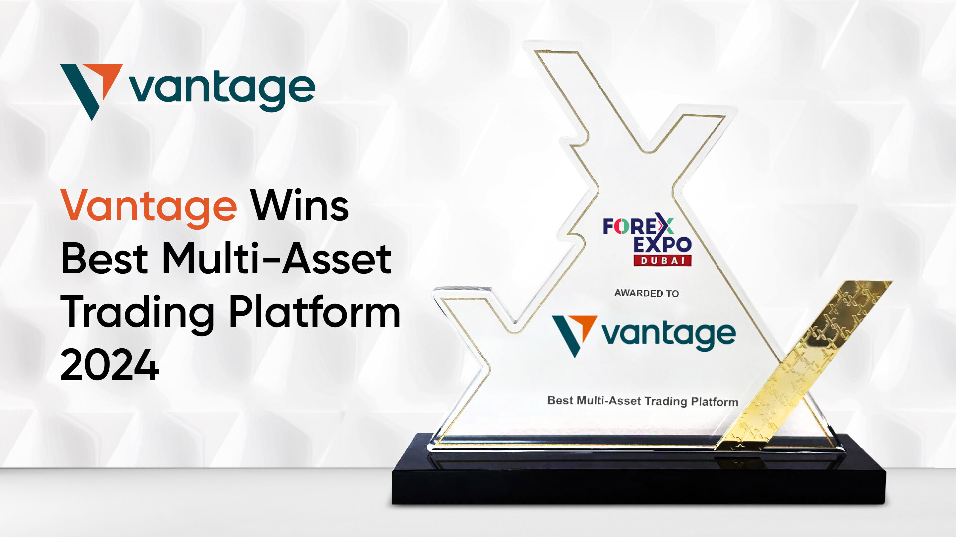 Vantage Markets Wins "Best Multi-Asset Trading Platform" Award at Forex Expo Dubai