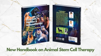 Regenerative Medicine for Animals: Introducing the World’s 1st Stem Cell Book for Animals: “STEM CELLS, PEPTIDES & IMMUNOTHERAPY: Handbook on Regenerative Medicine for Animals” by Professor Dr. Mike Chan