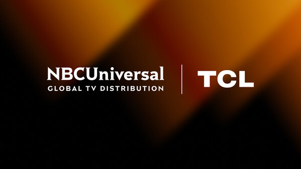 TCL and NBCUniversal Partner to Expand Entertainment Offerings