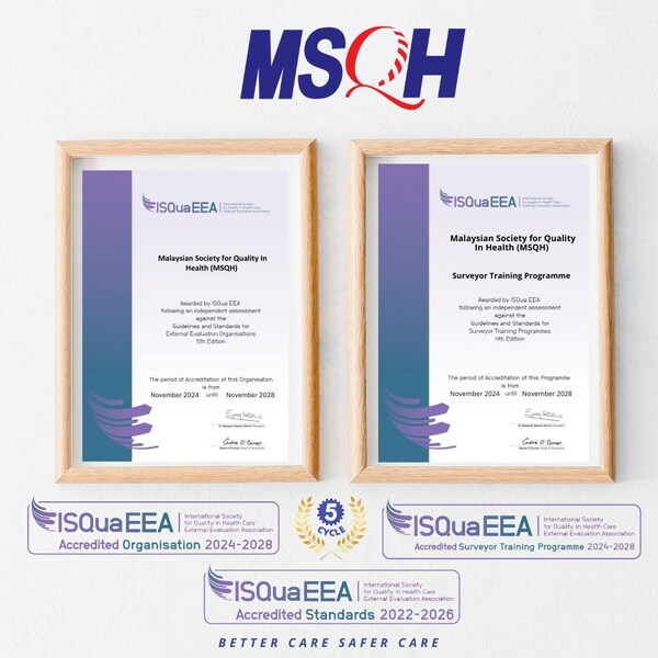 A Leading Malaysian Healthcare Accrediting Organisation, Malaysian Society for Quality  in Health (MSQH) Earns Global Recognition for its Organisational and Surveyor Training  Programme Accreditation