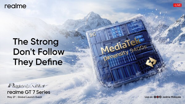 Flagship Killer 2025 realme GT7 Bakal Debut Dengan Dimensity 9400e, Dinobatkan Antara 3 Pemproses Android Terbaik di Malaysia