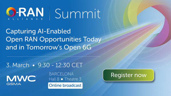 Register for the O-RAN ALLIANCE Summit at MWC Barcelona 2026