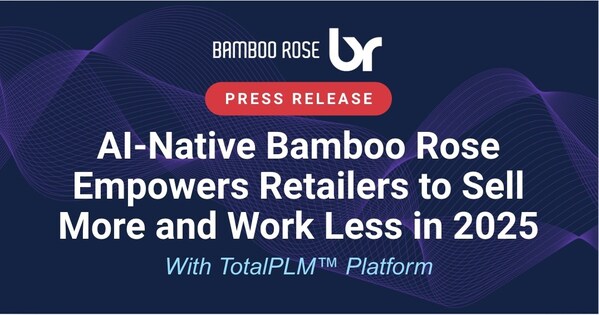 AI-Native Bamboo Rose Empowers Retailers to Sell More and Work Less in 2025