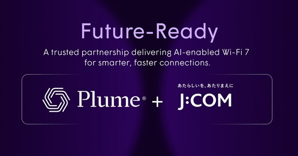 Plume and J:COM delivering AI-enabled Wi-Fi 7 for smarter, faster connections.